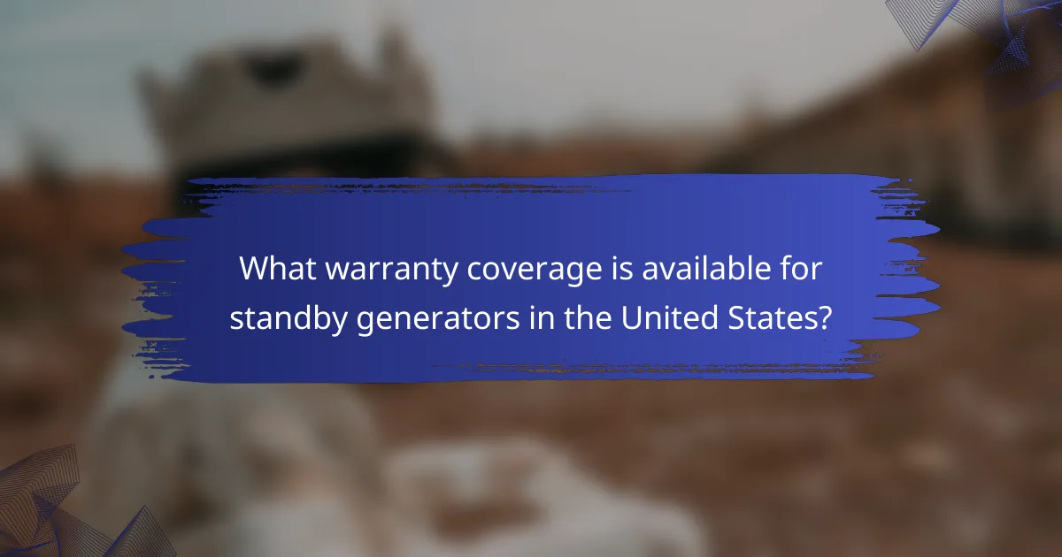 What warranty coverage is available for standby generators in the United States?